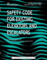 ASME A17.3: Safety Code for Existing Elevators and Escalators 2002