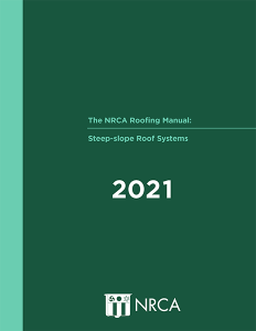 NRCA Roofing Manual: Steep-Slope Roof Systems 2021