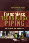 Trenchless Technology Piping; Installation and Inspection 2010