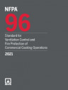 NFPA 96: Standard for Ventilation Control and Fire Protection of Commercial Cooking Operations 2021