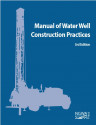 Manual Of Water Well Construction Practices, 3rd Edition