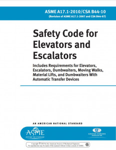 ASME A17.1 Safety Code for Elevators and Escalators 2010