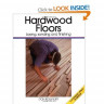 Hardwood Floors: Laying, Sanding, And Finishing