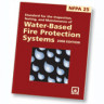 NFPA 25: Standard for the Inspection, Testing, and Maintenance of Water-Based Fire Protection Systems 2008
