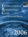 International Residential Code for One and Two Family Dwellings 2006
