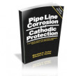 Pipe Line Corrosion and Cathodic Protection