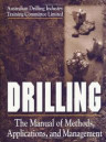 Drilling: The Manual of Methods, Applications and Management