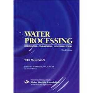Water Processing: Residential, Commercial, Light Industrial