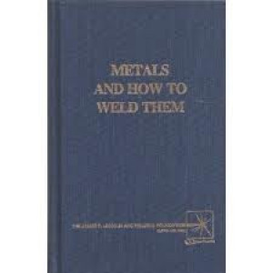 Metals and How to Weld Them