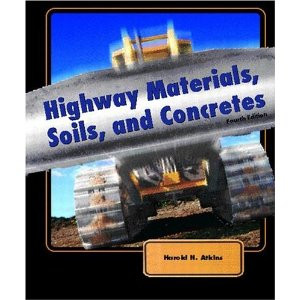 Highway Materials, Soils and Concretes, 4th
