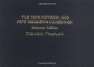 The Pipe Fitters and Pipe Welders Handbook