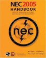 NFPA 70: National Electrical Code (NEC) Handbook, 2005 Edition