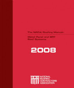 NRCA Roofing Manual: Metal Panel And SPF Roof Systems