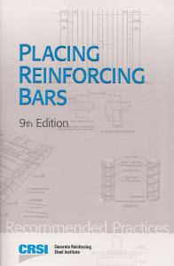 Placing Reinforcing Bars, Recommended Practices