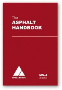 The Asphalt Handbook: Manual Series No 4