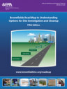 Brownfields Road Map to Understanding Options for Site Investigation and Cleanup