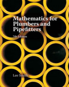 Mathematics for Plumbers and Pipefitters