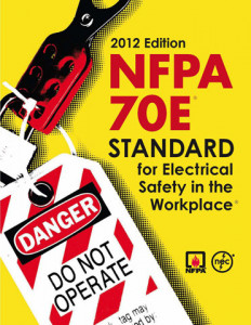 NFPA 70E: Standard for Electrical Safety in the Workplace 2012