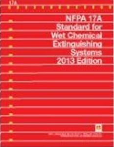 NFPA 17A: Standard for Wet Chemical Extinguishing Systems 2013