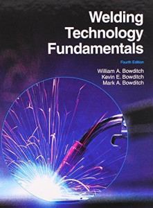Welding Technology Fundamentals 4th Edition