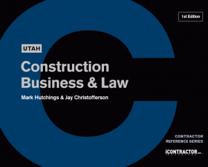 Utah Construction Business & Law, 1st Edition