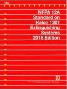 NFPA 12A: Standard on Halon 1301 Fire Extinguishing Systems 2015 