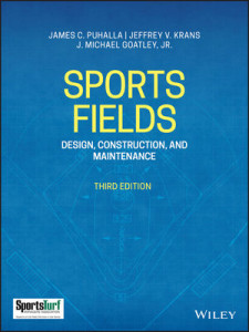 Sports Fields: Design, Construction, and Maintenance 3rd Edition