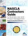 NASCLA Contractors Guide to Business, Law and Project Management, Oregon Construction Contractors 2nd Edition