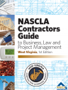 NASCLA Contractors Guide to Business, Law and Project Management, West Virginia, 1st Edition